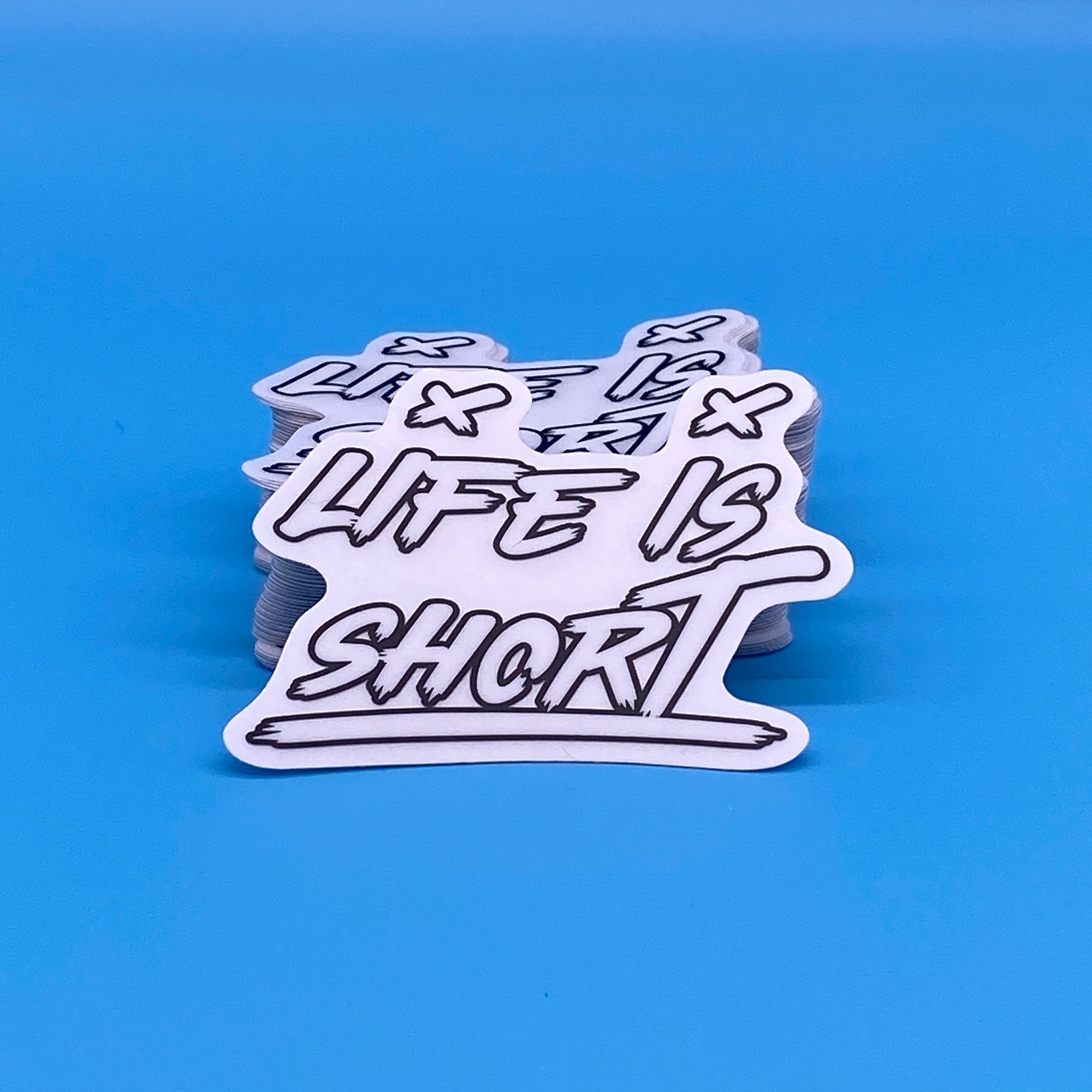Life Is Short - Clear Sticker